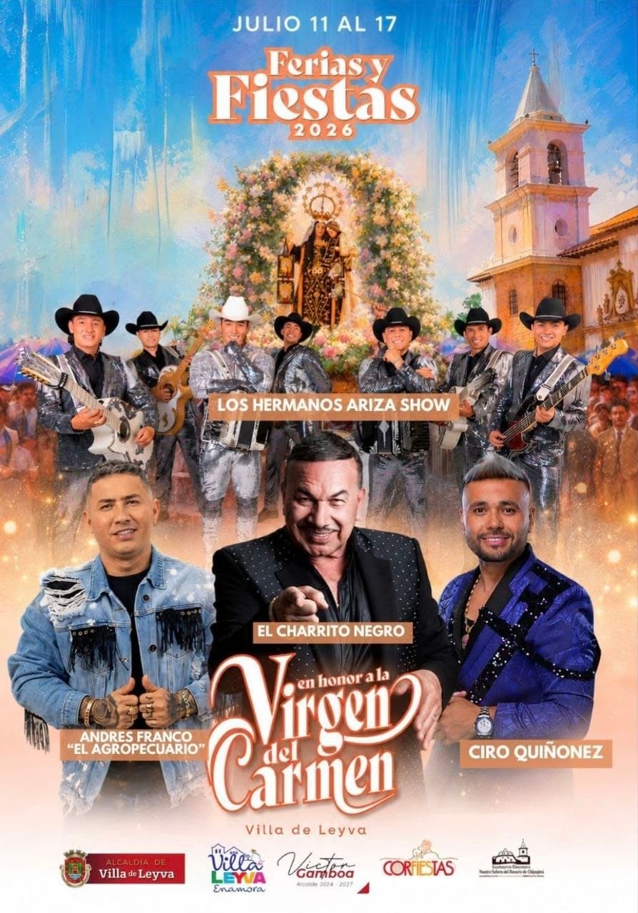 El Charrito Negro, Ciro Quiñonez, Los Hermanos Ariza y "El Agropecuario": confirmada la nómina de lujo para las Fiestas de la Virgen del Carmen en Villa de Leyva